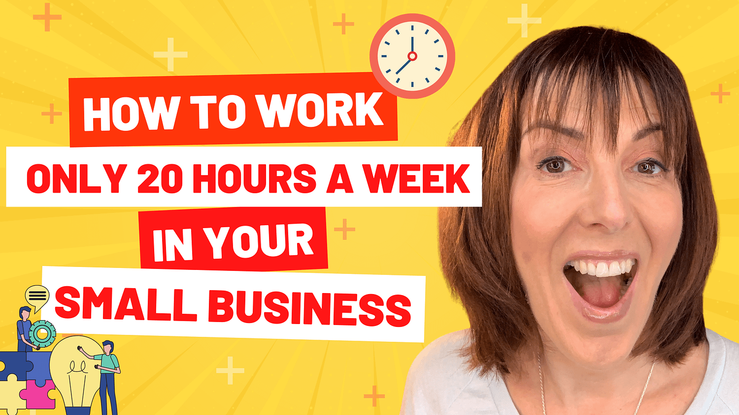 How To Work Only 20 Hours A Week In Your Small Business