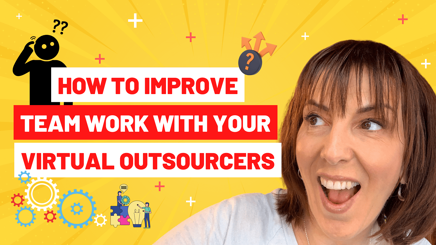 How To Improve Team Work With Your Virtual Outsourcers