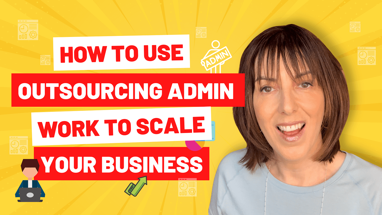 How To Use Outsourcing Admin Work To Scale Your Small Business