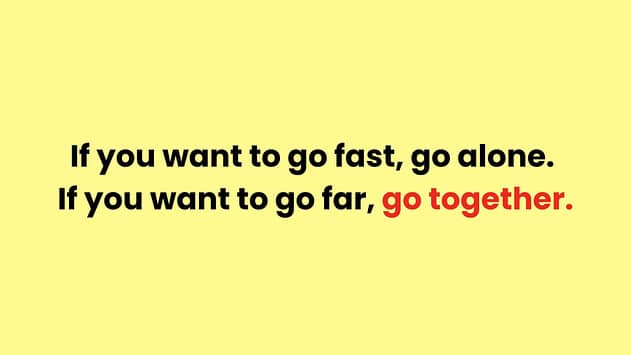 If you want to go fast, go alone. If you want to go far, go together to overcome the burnout cycle