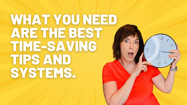 What You Need Are The Best Time-Saving Tips And Systems