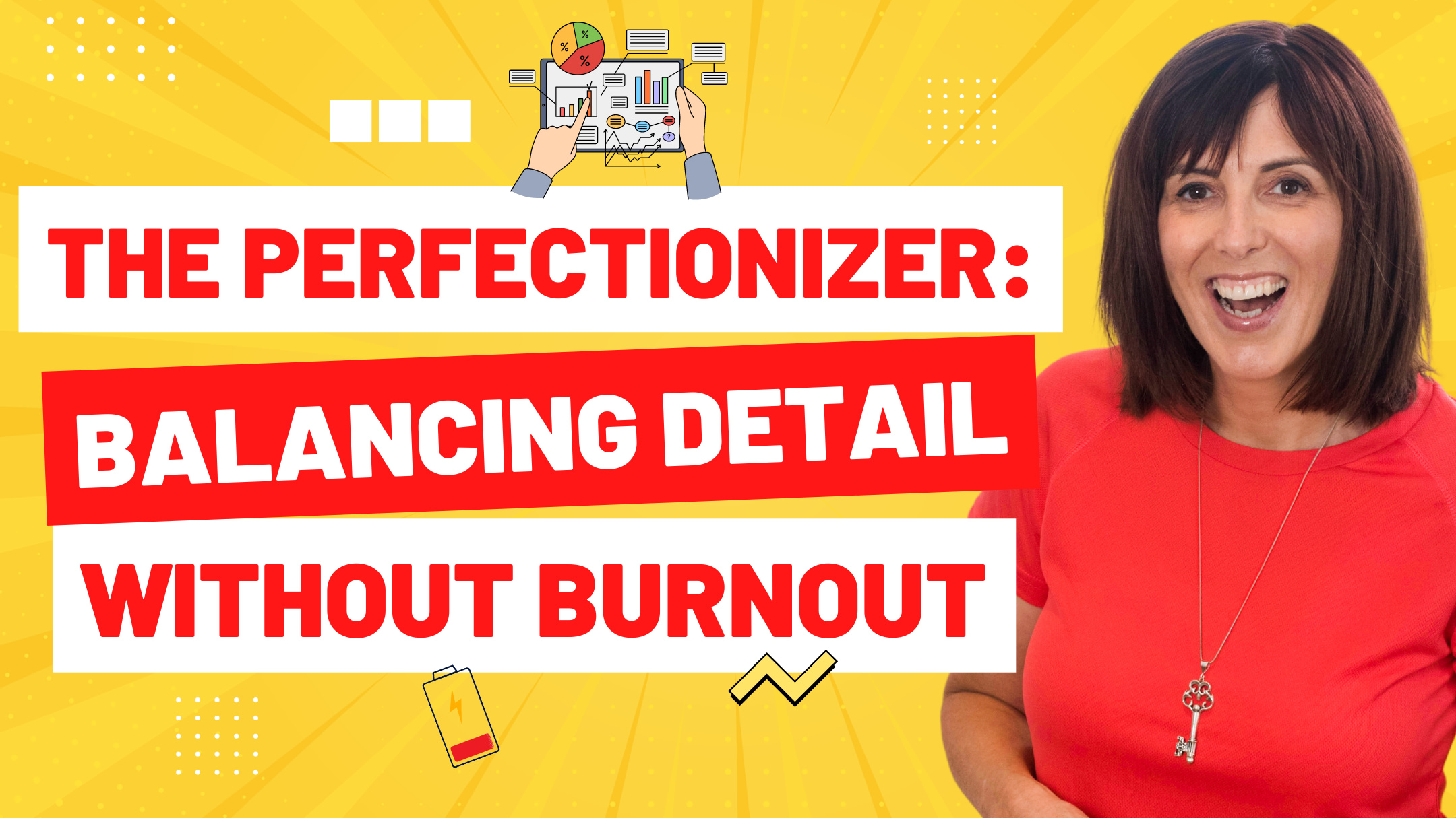 The Perfectionizer: Balancing Detail without Burnout
