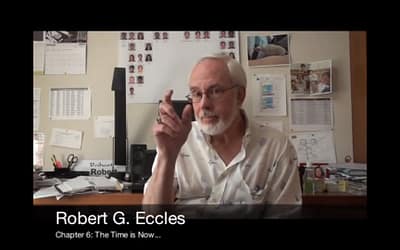 Chapter 6: Robert Eccles – The Time is Now…